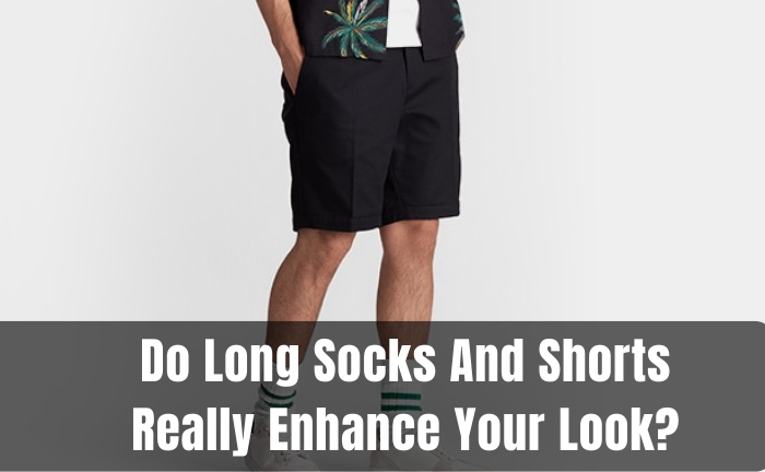 Is It Ok To Wear Long Socks With Shorts