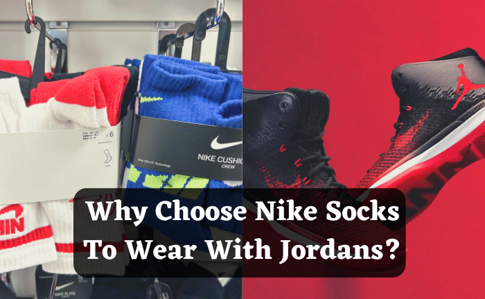 Can I Wear Nike Socks With Jordans