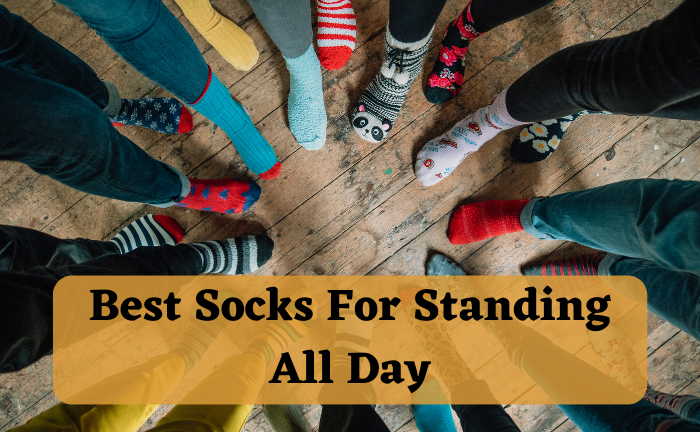 What Are the Best Socks For Standing All Day?