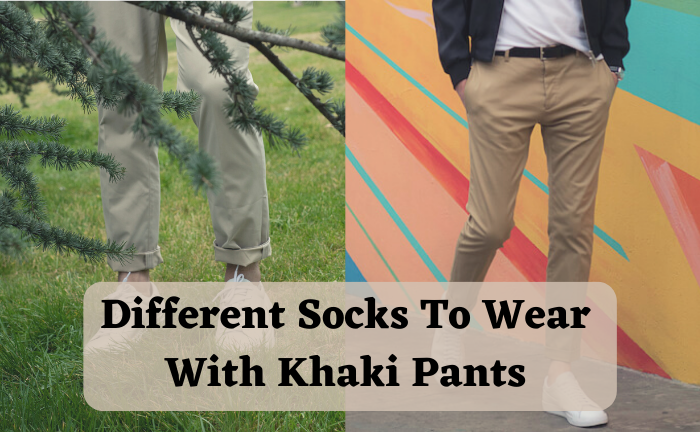 What Color Socks Do You Wear With Khakis