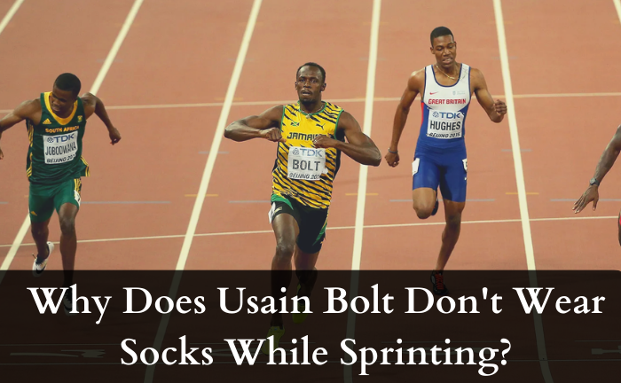 Does Usain Bolt Run In Socks?