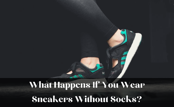 Is It Ok To Wear Sneakers Without Socks?