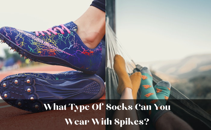 Should I Wear Spikes With Or Without Socks?